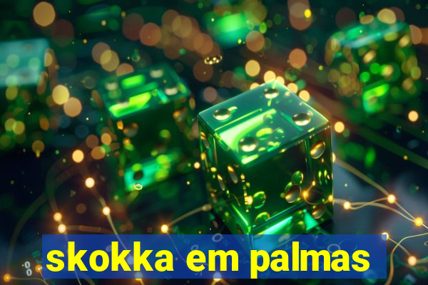 skokka em palmas